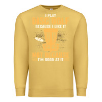 Antique Gold i play disc golf because i like it not Premium Sweatshirt - linhVisuals