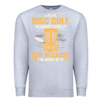 Heather Grey i play disc golf because i like it not Premium Sweatshirt - linhVisuals