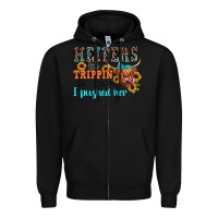 Black heifers be trippin ok maybe i pushed her Zipper Hoodie - JahusDesignShop