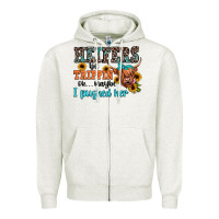 Oatmeal Heather heifers be trippin ok maybe i pushed her Zipper Hoodie - JahusDesignShop