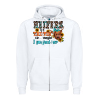 White heifers be trippin ok maybe i pushed her Zipper Hoodie - JahusDesignShop