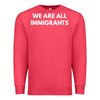 Cardinal we are all immigrants Premium Sweatshirt - linhVisuals