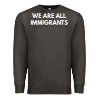 Smoke we are all immigrants Premium Sweatshirt - linhVisuals