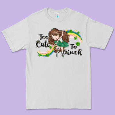 St. Patrick' Too Cute To Pinch Premium Tee Designed By Cowgirlartshop