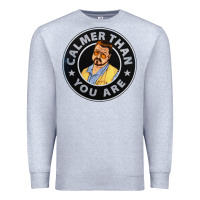 Heather Grey calmer than you are Premium Sweatshirt - linhVisuals