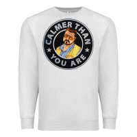 Oatmeal Heather calmer than you are Premium Sweatshirt - linhVisuals