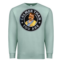 Seafoam calmer than you are Premium Sweatshirt - linhVisuals