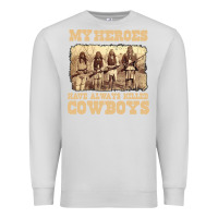Dove Grey my heroes have always killed cowboys retro Premium Sweatshirt - linhVisuals
