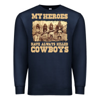 Navy my heroes have always killed cowboys retro Premium Sweatshirt - linhVisuals