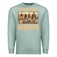 Seafoam my heroes have always killed cowboys retro Premium Sweatshirt - linhVisuals