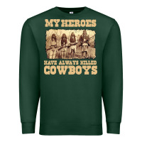Sports Green my heroes have always killed cowboys retro Premium Sweatshirt - linhVisuals