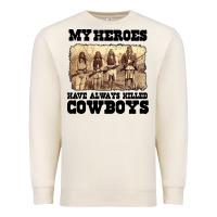 Sandshell my heroes have always killed cowboys retro Premium Sweatshirt - linhVisuals