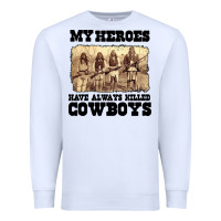 White my heroes have always killed cowboys retro Premium Sweatshirt - linhVisuals
