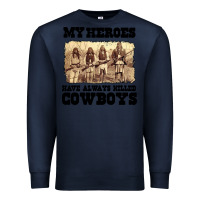 Navy my heroes have always killed cowboys retro Premium Sweatshirt - linhVisuals