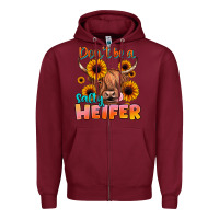 Burgundy dont be a salty heifer Zipper Hoodie - JahusDesignShop