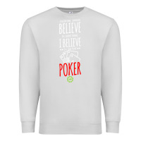 Dove Grey poker card player believe in something Premium Sweatshirt - linhVisuals