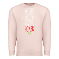 Pale Pink poker card player believe in something Premium Sweatshirt - linhVisuals