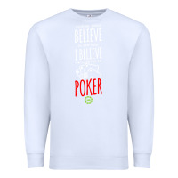 White poker card player believe in something Premium Sweatshirt - linhVisuals
