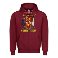 Burgundy relax were all crazy its not competition Zipper Hoodie - JahusDesignShop