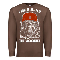 Chestnut i did it all for the wookiee Premium Sweatshirt - linhVisuals