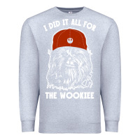 Heather Grey i did it all for the wookiee Premium Sweatshirt - linhVisuals