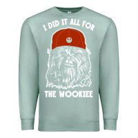Seafoam i did it all for the wookiee Premium Sweatshirt - linhVisuals