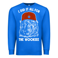 True Royal i did it all for the wookiee Premium Sweatshirt - linhVisuals