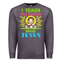 Charcoal Heather i teach tiny humans about jesus Premium Sweatshirt - linhVisuals