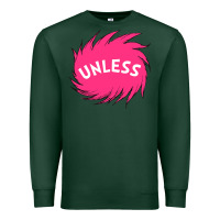 Sports Green unless   lorax Premium Sweatshirt - linhVisuals