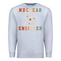 Heather Grey nuclear engineering quote Premium Sweatshirt - linhVisuals
