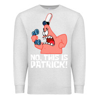 Oatmeal Heather no this is patrick Premium Sweatshirt - linhVisuals