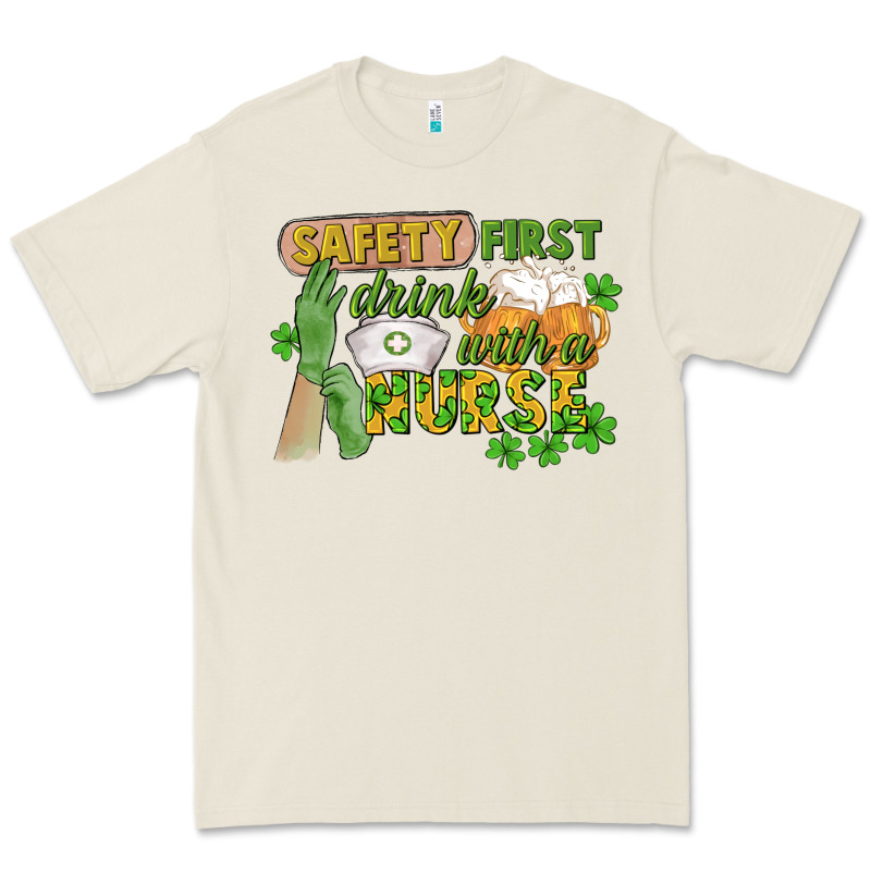 Safety First Drink With A Nurse St. Patrick's Day Premium Tee by CowGirlArtShop | Teevron