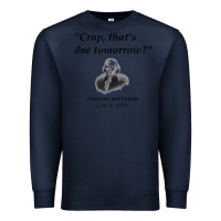 Navy funny thomas jefferson usa history teacher student gift t shirt Premium Sweatshirt - linhVisuals