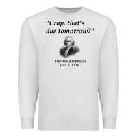 Oatmeal Heather funny thomas jefferson usa history teacher student gift t shirt Premium Sweatshirt - linhVisuals