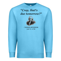 Ocean Blue funny thomas jefferson usa history teacher student gift t shirt Premium Sweatshirt - linhVisuals