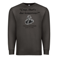 Smoke funny thomas jefferson usa history teacher student gift t shirt Premium Sweatshirt - linhVisuals