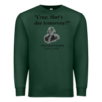 Sports Green funny thomas jefferson usa history teacher student gift t shirt Premium Sweatshirt - linhVisuals