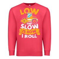 Cardinal asphalt paving operator quote low and slow is how i roll t shirt Premium Sweatshirt - linhVisuals