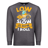 Charcoal Heather asphalt paving operator quote low and slow is how i roll t shirt Premium Sweatshirt - linhVisuals