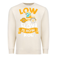 Sandshell asphalt paving operator quote low and slow is how i roll t shirt Premium Sweatshirt - linhVisuals