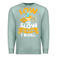 Seafoam asphalt paving operator quote low and slow is how i roll t shirt Premium Sweatshirt - linhVisuals