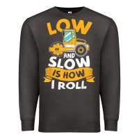 Smoke asphalt paving operator quote low and slow is how i roll t shirt Premium Sweatshirt - linhVisuals