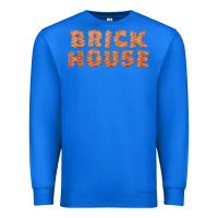 Brick House Funny T Shirt Premium Sweatshirt | Teevron