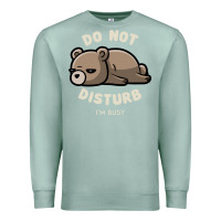 Seafoam do not disturb i'm busy funny lazy gift Premium Sweatshirt - linhVisuals