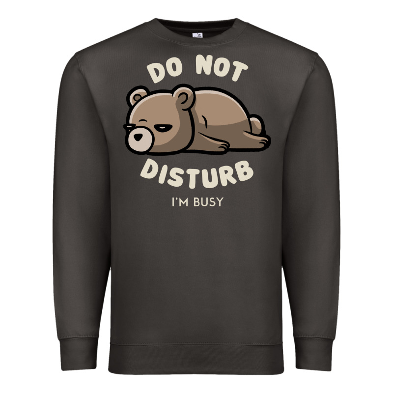Do Not Disturb I'm Busy Funny Lazy Gift Premium Sweatshirt by linhVisuals | Teevron