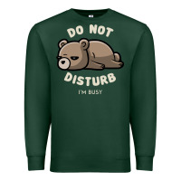 Sports Green do not disturb i'm busy funny lazy gift Premium Sweatshirt - linhVisuals