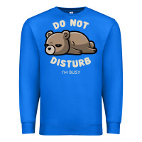 True Royal do not disturb i'm busy funny lazy gift Premium Sweatshirt - linhVisuals