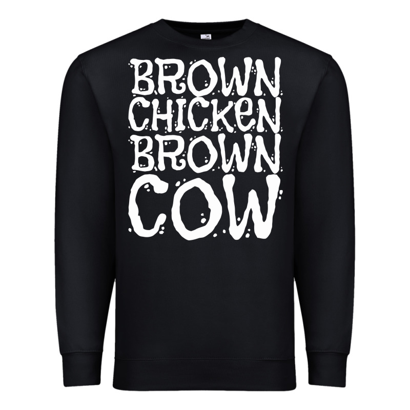 Brown Chicken Brown Cow Premium Sweatshirt by linhVisuals | Teevron