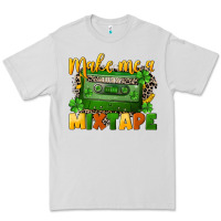 Dove Grey Make me a mixtape St. Patrick's Day Premium Tee - CowGirlArtShop