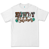 White Howdy bitches mother's day Premium Tee - HowdyJamesFarm